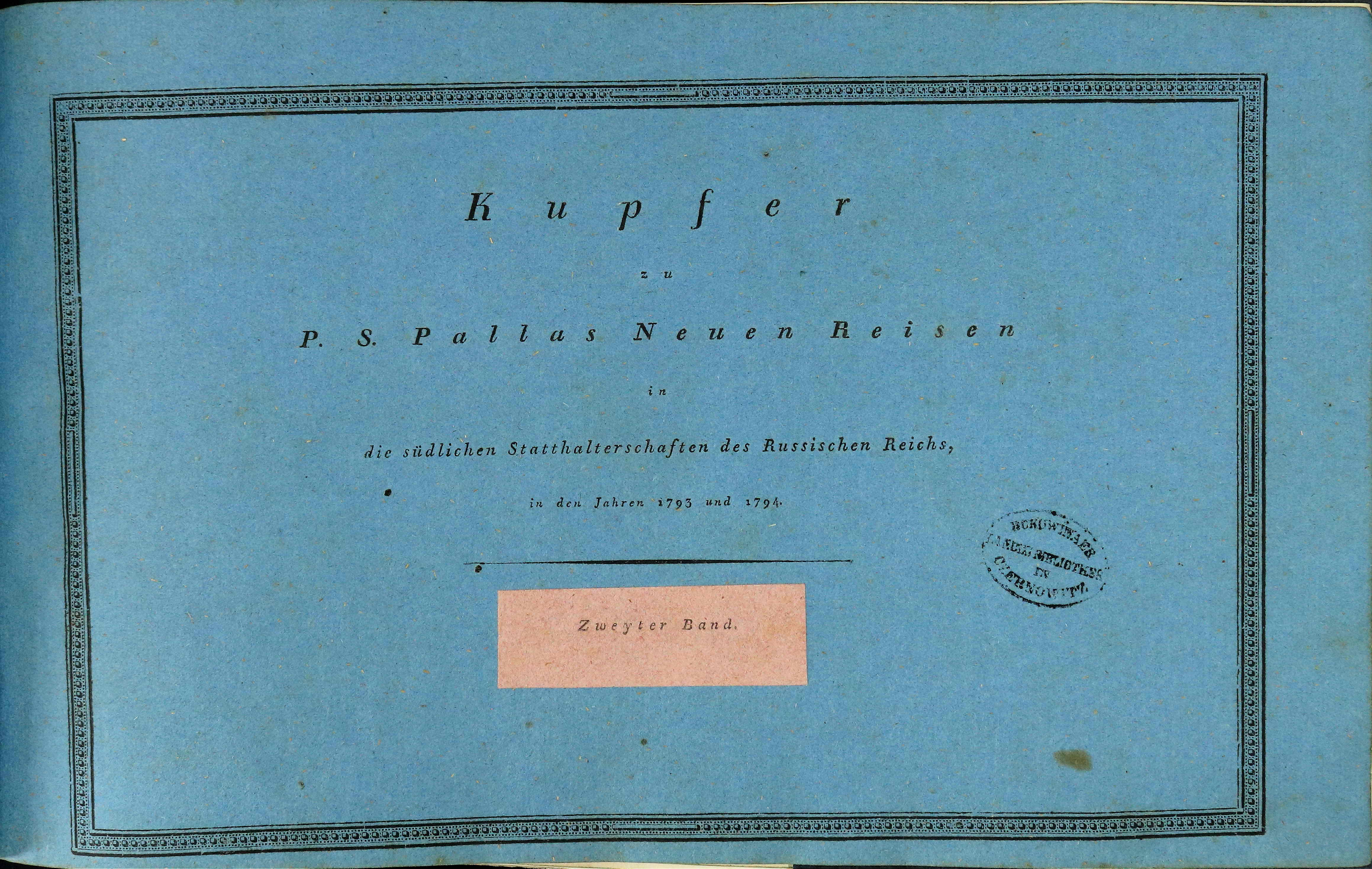 Kupfer zu P. S. Pallas Neuen Reisen in die südlichen Statthalterschaften des Russischen Reichs, in den Jahren 1793 und 1794. Bd. 2 