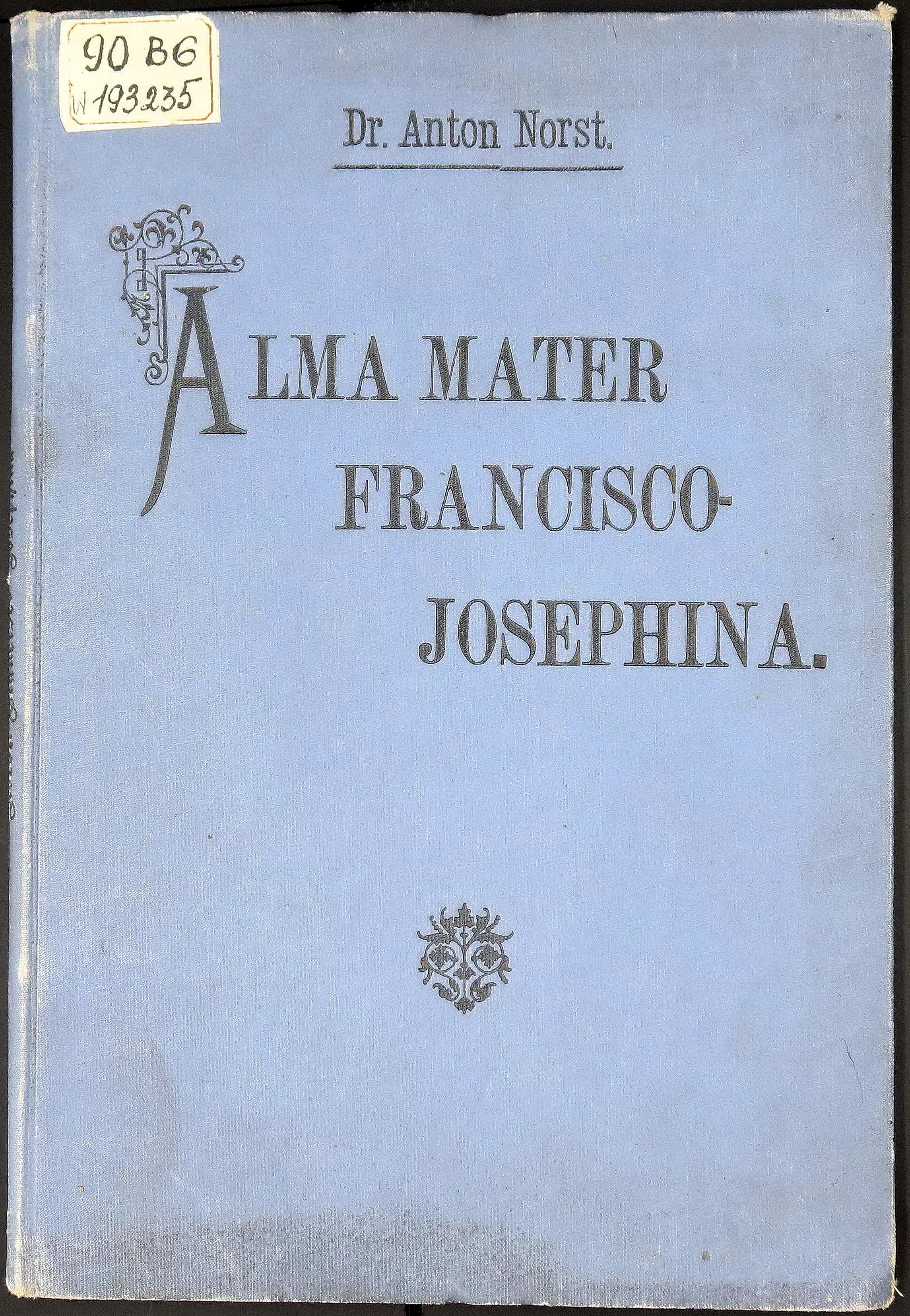 Alma mater Francisco-Josephina